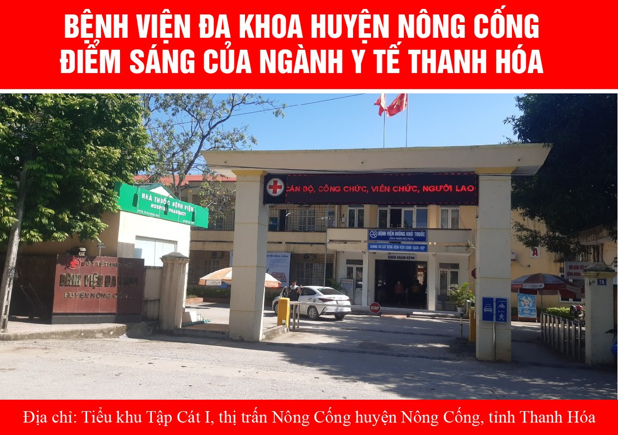Bệnh viện đa khoa huyện Nông Cống xứng đáng điểm sáng của ngành y tế Thanh Hóa