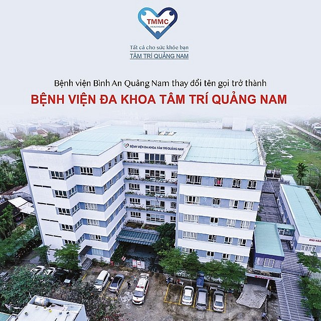 Bệnh viện đa khoa Tâm Trí Quảng Nam - Tên gọi mới, hành trình mới