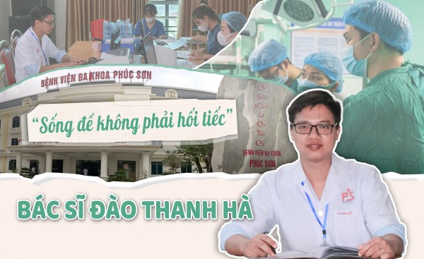 Bác sỹ Đào Thanh Hà: Sống để không phải hối tiếc