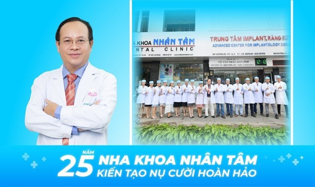 Nha khoa Nhân Tâm – 25 năm kiến tạo nụ cười hoàn hảo.