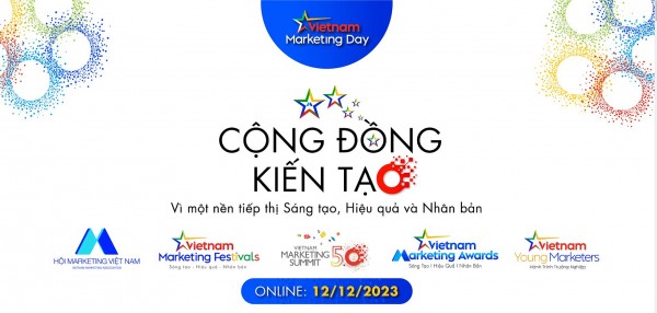 Vietnam Marketing Day 2023: Cộng đồng kiến tạo vì một nền tiếp thị "Sáng tạo - Hiệu quả - Nhân bản"