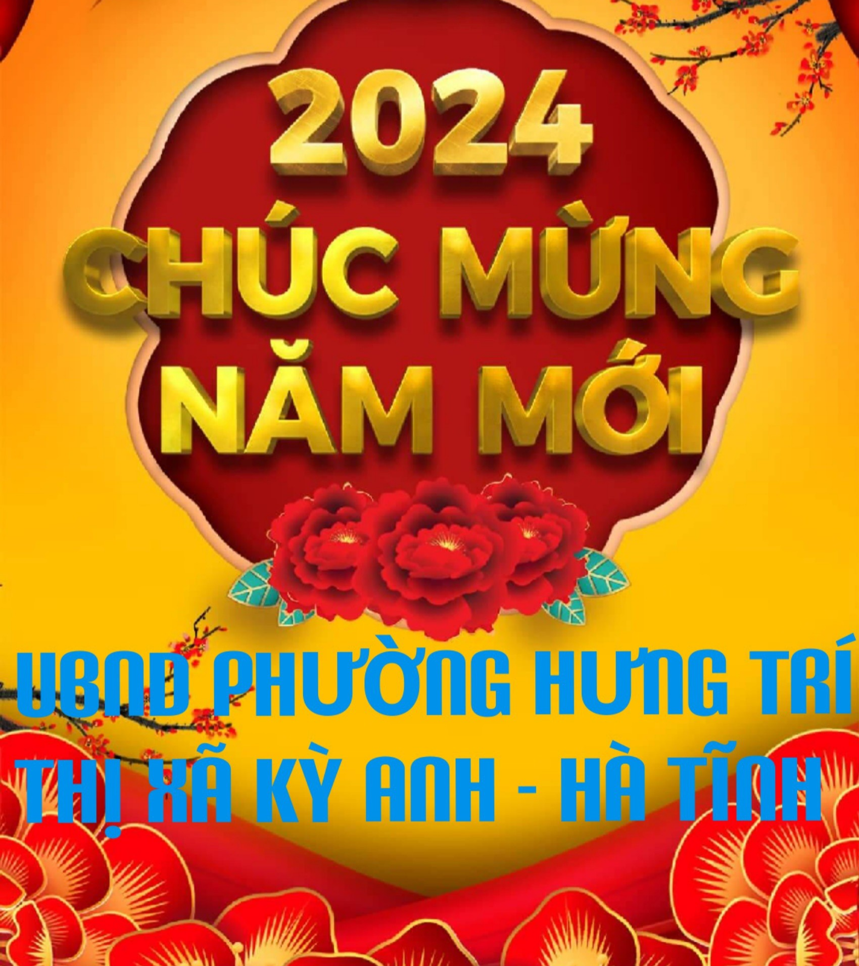 UBND phường Hưng Trí, thị xã Kỳ Anh, tỉnh Hà Tĩnh – Chúc mừng năm mới Xuân Giáp Thìn 2024