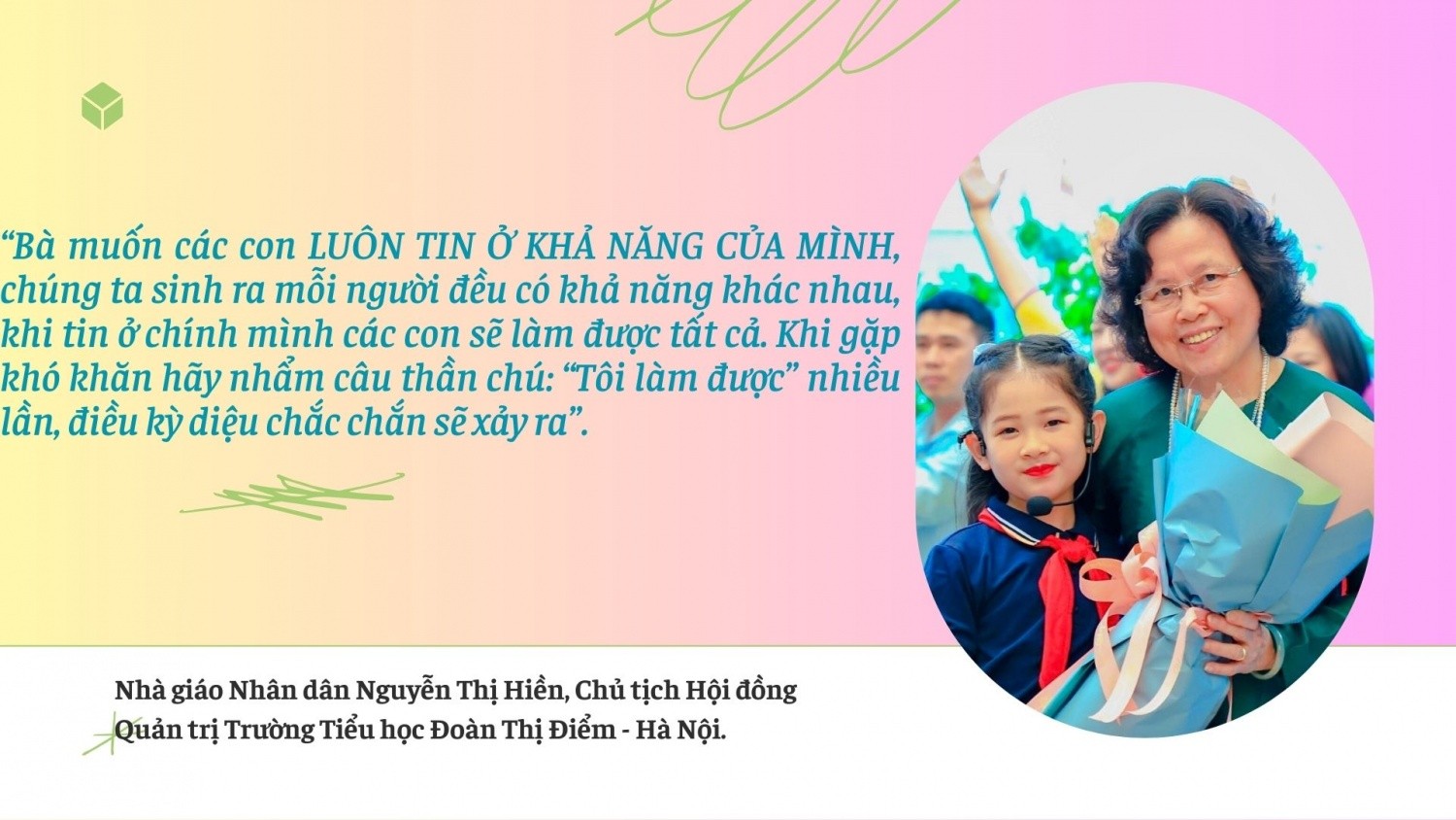 Nhà giáo Nhân dân Nguyễn Thị Hiền - Người đã dành cả cuộc đời để nuôi dưỡng ước mơ và lòng nhân ái