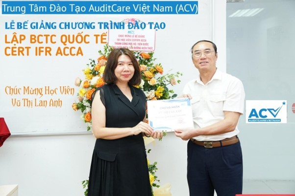Bế Giảng Khóa Đào Tạo Chứng Chỉ CertIFR ACCA: Bước ngoặt đưa nghề kế toán Việt Nam tiếp cận tiêu chuẩn quốc tế IFRS Bế Giảng Khóa Đào Tạo Chứng Chỉ CertIFR ACCA: Bước ngoặt đưa nghề kế toán Việt Nam tiếp cận tiêu chuẩn quốc tế IFRS