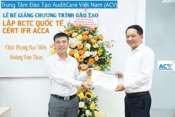Bế Giảng Khóa Đào Tạo Chứng Chỉ CertIFR ACCA: Bước ngoặt đưa nghề kế toán Việt Nam tiếp cận tiêu chuẩn quốc tế IFRS Bế Giảng Khóa Đào Tạo Chứng Chỉ CertIFR ACCA: Bước ngoặt đưa nghề kế toán Việt Nam tiếp cận tiêu chuẩn quốc tế IFRS
