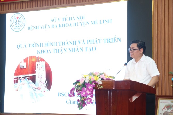 Hội Lọc máu Việt Nam và Bệnh viện Đa khoa Mê Linh: Nâng cao điều trị chạy thận nhân tạo