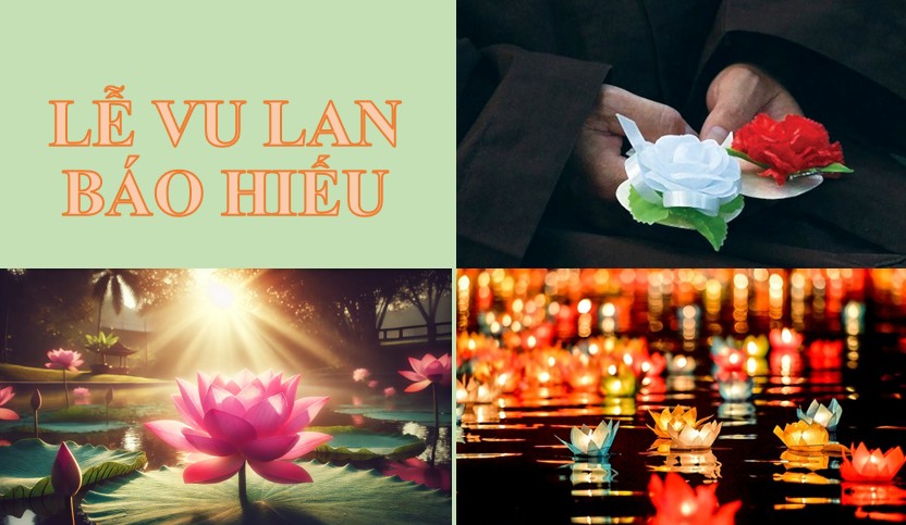 [E-Magazine] Lễ Vu Lan báo hiếu: Nguồn gốc và ý nghĩa