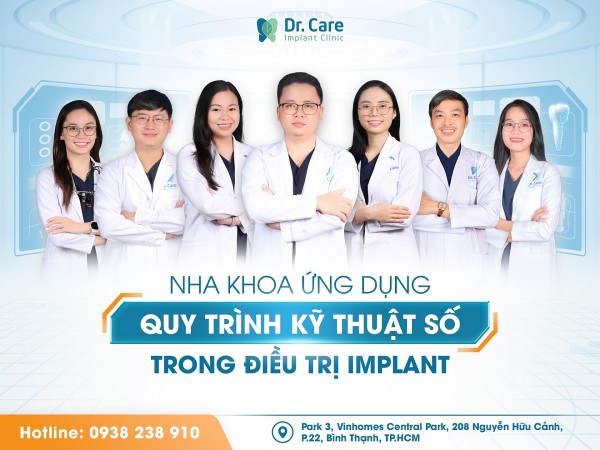 Dr. Care: Nha khoa tiên phong ứng dụng công nghệ cao trong trồng răng Implant