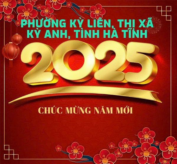 UBND phường  Kỳ Liên, thị xã Kỳ Anh, tỉnh Hà Tĩnh – Chúc mừng năm mới Xuân Ất Tỵ 2025