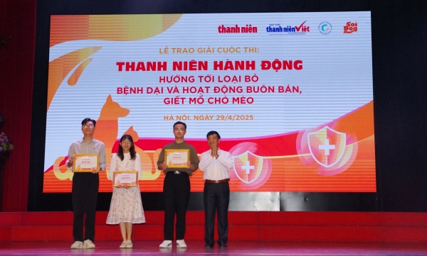 Trao giải cuộc thi "Thanh niên hành động - Hướng tới loại bỏ bệnh dại và hoạt động buôn bán, giết mổ chó mèo"