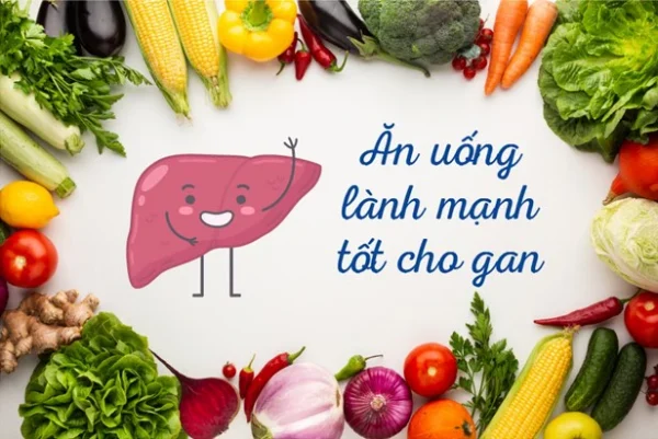 Cách xây dựng chế độ ăn uống hỗ trợ gan: bảo vệ sức khỏe gan từ chế độ dinh dưỡng