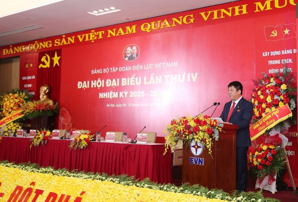 Đại hội Đảng bộ EVN lần thứ IV: Quyết tâm bứt phá trong kỷ nguyên mới