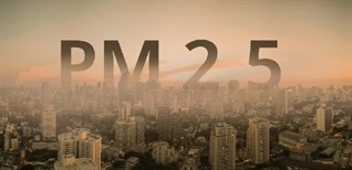 Bụi mịn PM2.5: Kẻ thù thầm lặng của sức khỏe