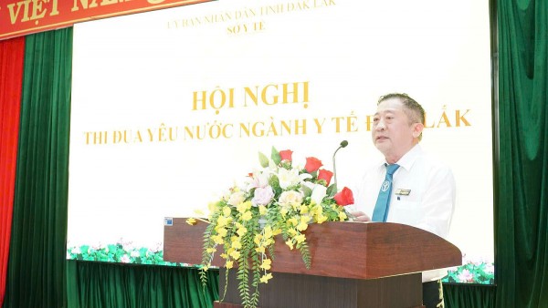 Hội nghị Thi đua Yêu nước Ngành Y tế tỉnh Đắk Lắk: Lan tỏa tinh thần cống hiến và đổi mới