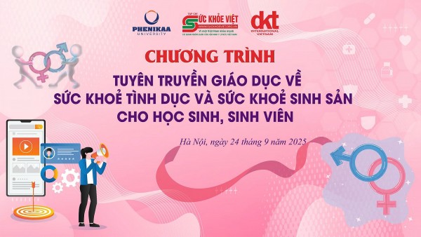 Tạp chí Sức Khỏe Việt: Chương trình tuyên truyền giáo dục về Sức khỏe sinh sản và Sức khỏe tình dục dành cho sinh viên tại Đại học Phenikaa