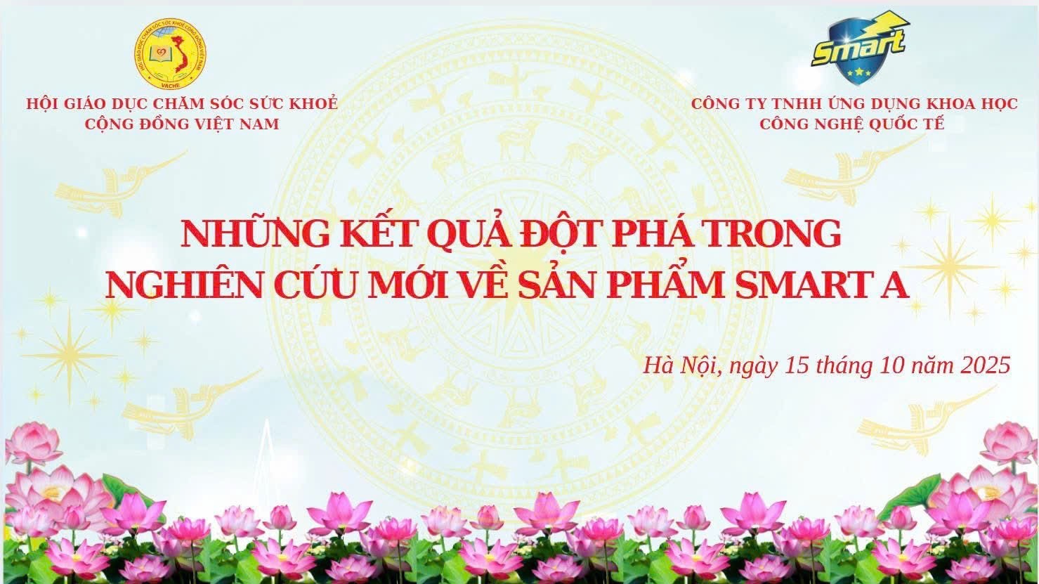 Sắp diễn ra Hội thảo khoa học “Những kết quả đột phá trong nghiên cứu mới về sản phẩm Smart A”
