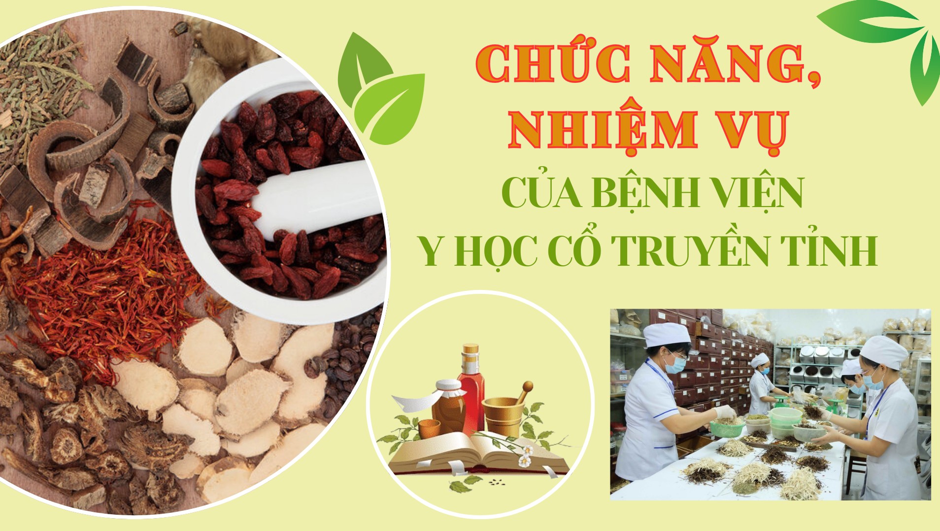 [E-Magazine] Chức năng, nhiệm vụ của Bệnh viện y học cổ truyền tỉnh