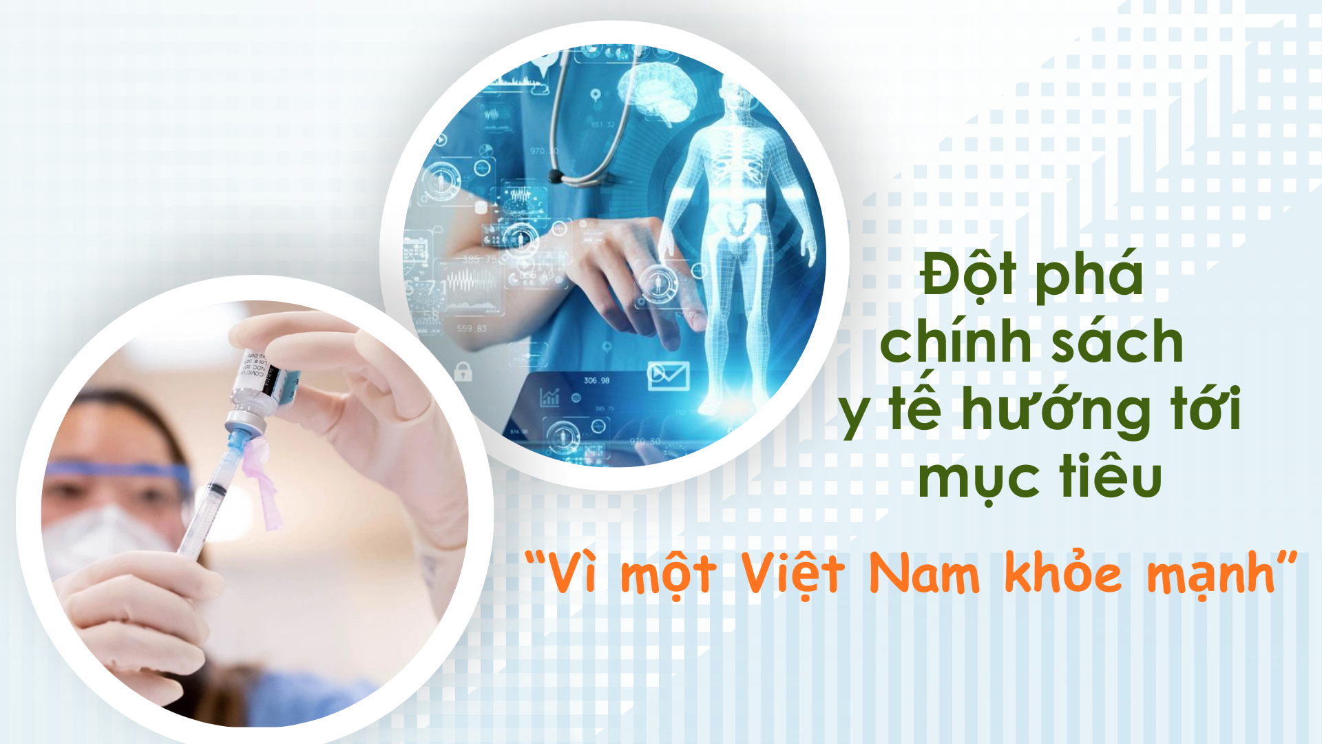 [E-Magazine] Đột phá chính sách y tế hướng tới mục tiêu “Vì một Việt Nam khỏe mạnh”