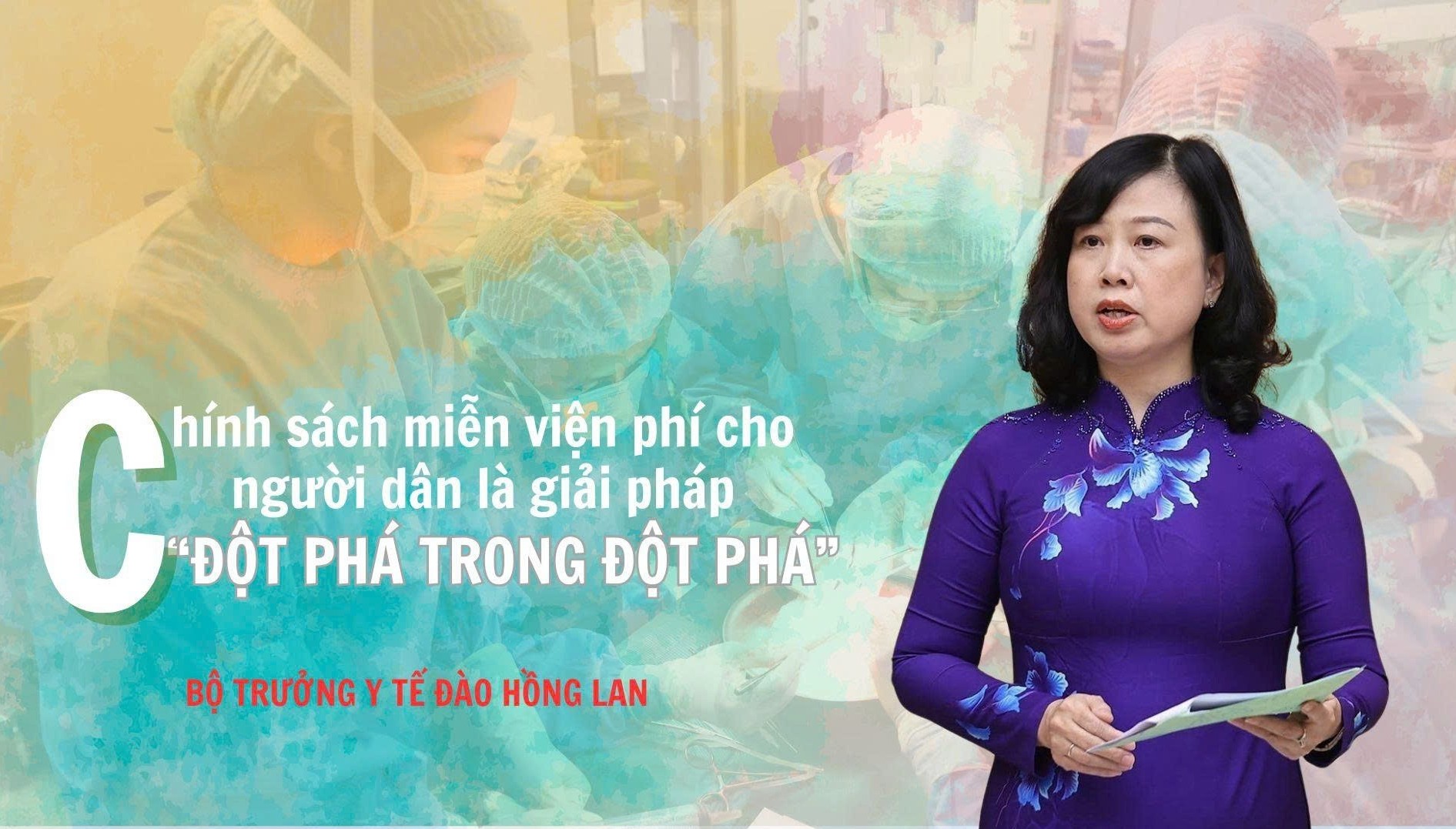 Chính sách miễn viện phí cho người dân là giải pháp “đột phá trong đột phá”