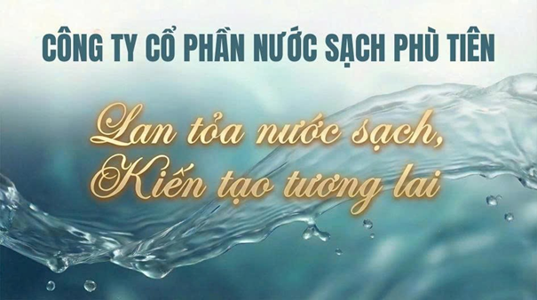 Công ty Cổ phần Nước sạch Phù Tiên: Góp phần bảo đảm cấp nước cho sự phát triển kinh tế - xã hội của tỉnh