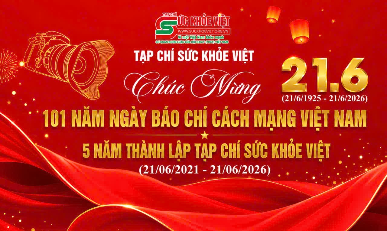 THƯ CHÚC MỪNG: Nhân kỷ niệm 101 năm Ngày Báo chí Cách mạng Việt Nam và 5 năm thành lập Tạp chí Sức khỏe Việt