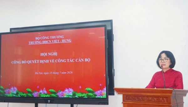 Công bố quyết định giao TS. Nguyễn Thị Nguyên phụ trách Trường Đại học Công nghiệp Việt - Hung