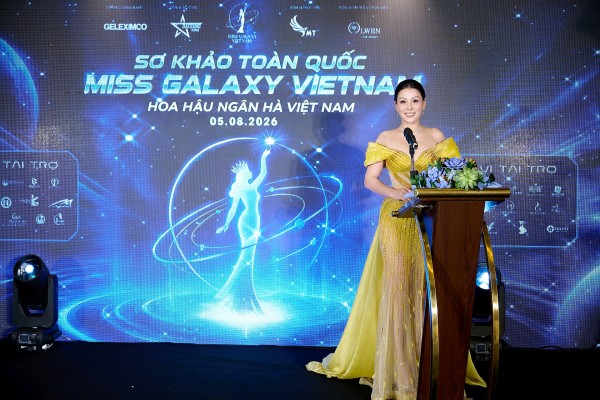 Họp báo công bố và chính thức mở màn Vòng sơ khảo Miss Galaxy Việt Nam 2026: Đỉnh cao nhan sắc trong kỷ nguyên số