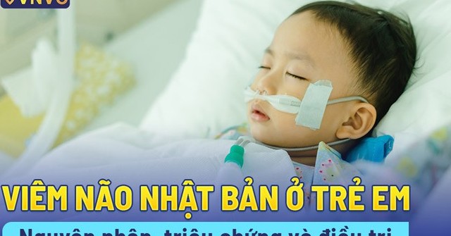 Cảnh giác viêm não Nhật Bản khi trẻ sốt, đau đầu