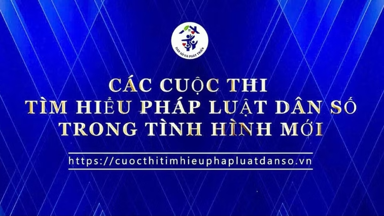Phát động các cuộc thi tìm hiểu chính sách pháp luật dân số trong tình hình mới Phát động các cuộc thi tìm hiểu chính sách pháp luật dân số trong tình hình mới