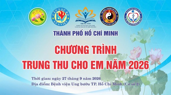 Trao yêu thương đến các bệnh nhi và bệnh nhân ung thư tại Bệnh viện Ung Bướu cơ sở 2