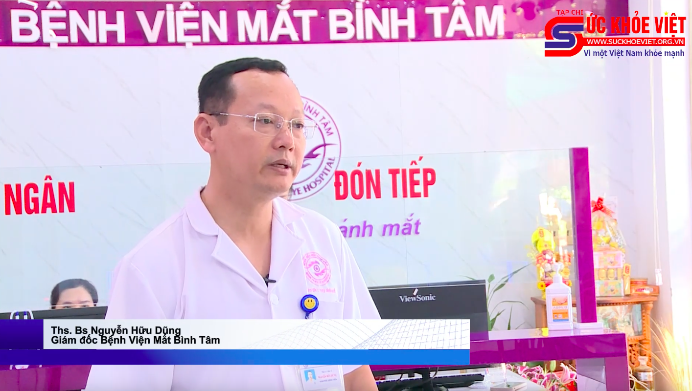 Bệnh viện Mắt Bình Tâm: 15 năm bảo vệ và chăm sóc sức khoẻ đôi mắt cho cộng đồng
